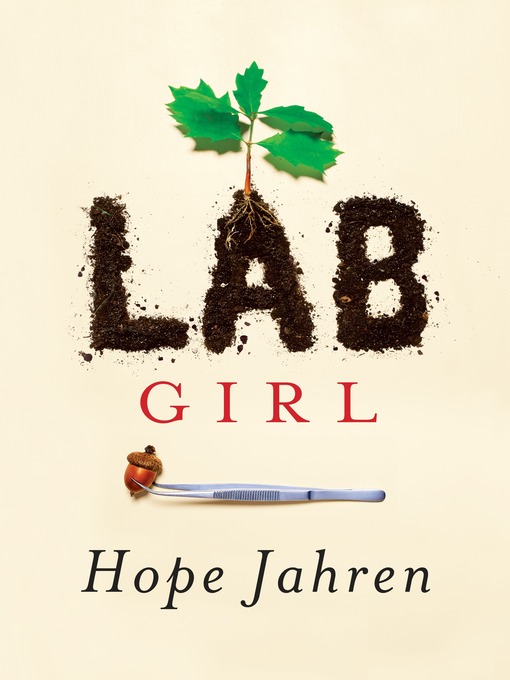Title details for Lab Girl by Hope Jahren - Wait list